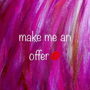 Make me an offer💕💋